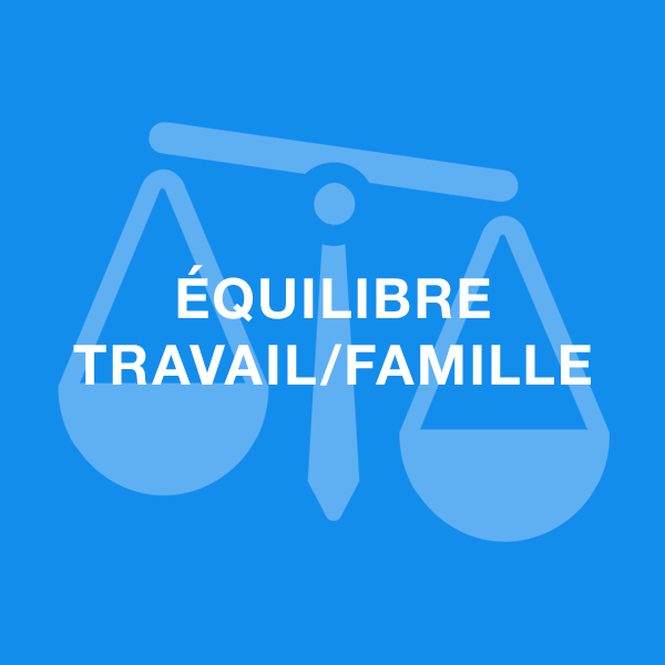 équilibre travail famille